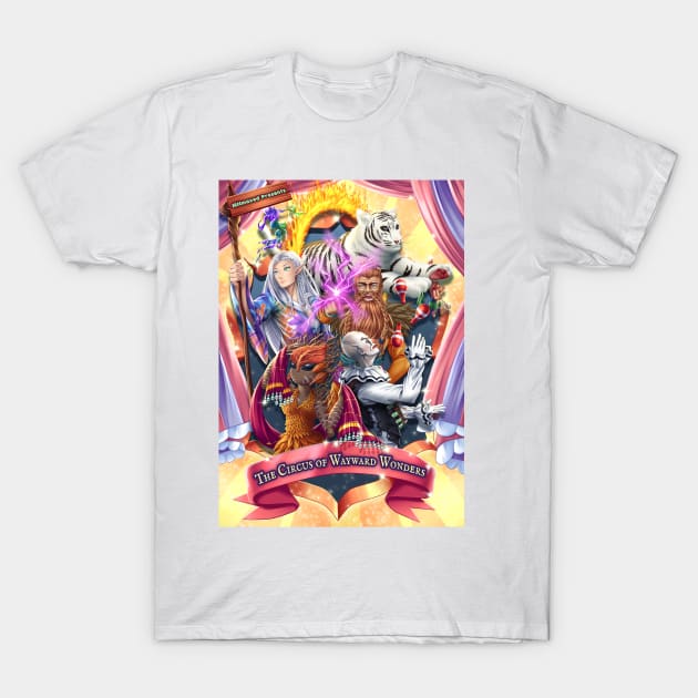 The Circus of Wayward Wonders T-Shirt by MNmaxed